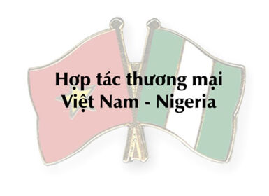 Hợp tác thương mại Việt Nam - Nigeria